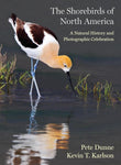 The Shorebirds of North America by Pete Dunne