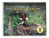 Inside A Bald Eagle's Nest by Teena Ruark Gorrow and Craig A. Koppie